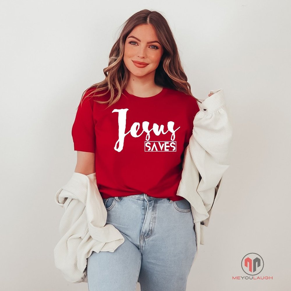 Jesus Saves Sizes: S, M, L, XL, 2XL